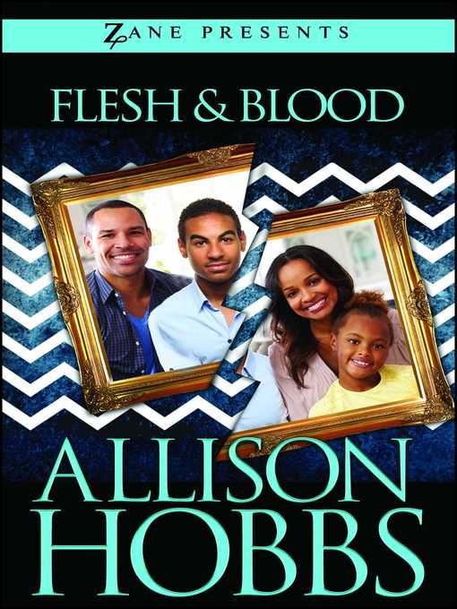 Title details for Flesh and Blood by Allison Hobbs - Wait list